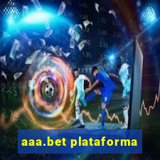 aaa.bet plataforma